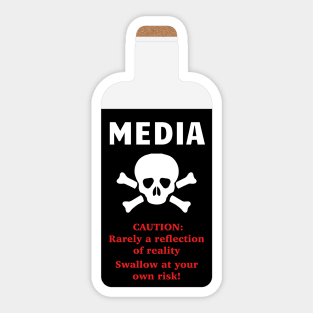 Media May Not Reflect Reality Bottle Of Poison Skull Bones Sticker